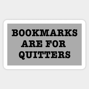 Bookmarks We Don't Need Bookmarks Sticker